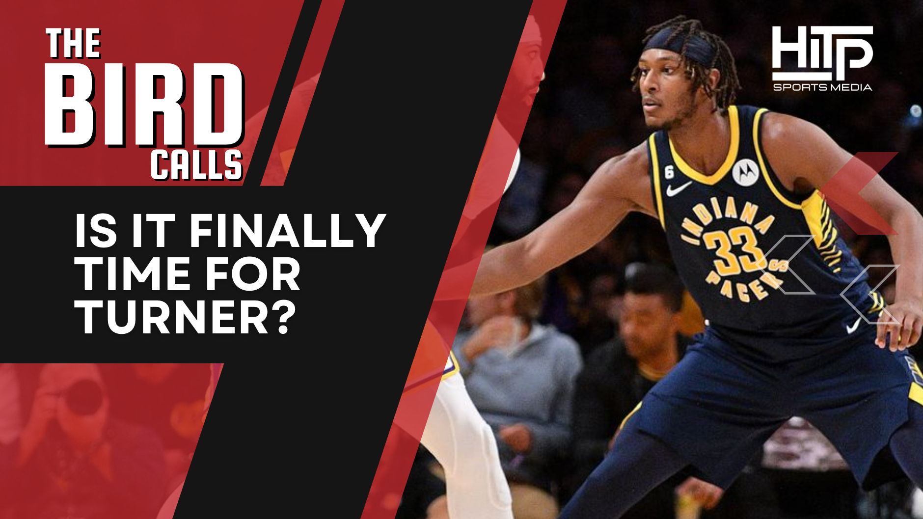 The Bird Calls: Is It Finally Time For Myles Turner?