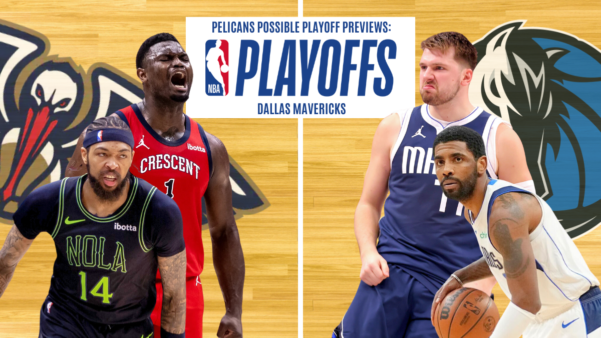 Previewing the Pelicans’ Possible Playoff Opponents: The Dallas Mavericks